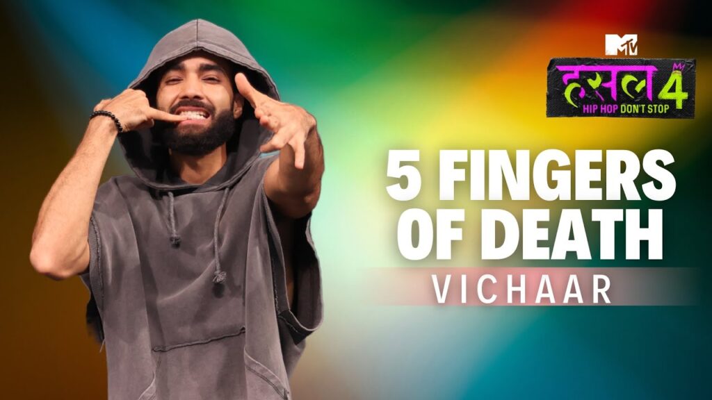 5 Fingers of Death Lyrics - Vichaar - MTV Hustle