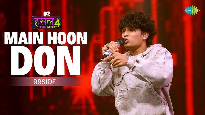Main Hoon Don Lyrics - 99side - MTV Hustle 4