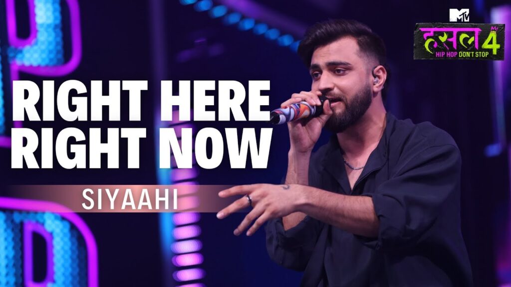 Right Here Right Now Lyrics - Siyaahi - MTV Hustle 4