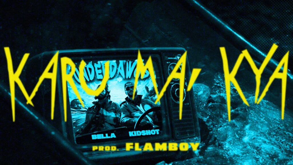 Karu Main Kya Lyrics - Bella x Kidshot - UNDERDAWGS EP